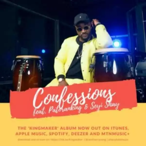 Harrysong - Confessions ft. Seyi Shay & Patoranking